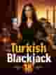 Turkish Blackjack 18