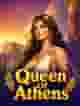 Queen Of Athens