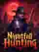 Nightfall Hunting
